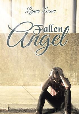 Fallen Angel by Lexow, Lynne