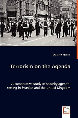 Terrorism on the Agenda by Korkchi, Sharareh