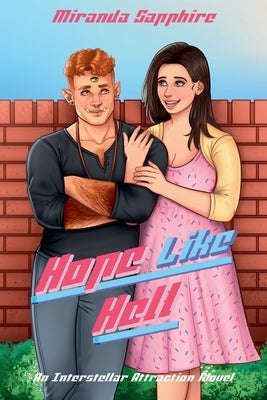 Hope Like Hell by Sapphire, Miranda