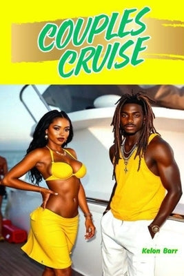Couples Cruise by Barr, Kelon