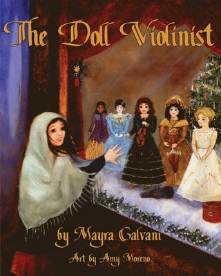 The Doll Violinist by Moreno (Illustrator), Amy