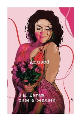 aMUSEd by Karam, G. M.