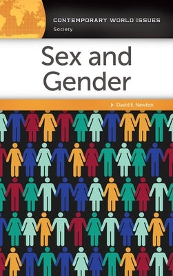 Sex and Gender: A Reference Handbook by Newton, David