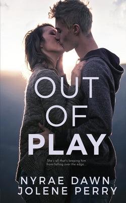 Out of Play by Perry, Jolene