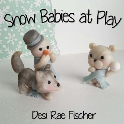 Snow Babies at Play by Fischer, Desi Rae