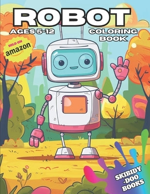 Robot coloring book by Doo, Skibidy
