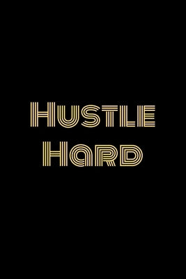 Hustle Hard by Ninja, Notebook