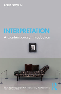 Interpretation: A Contemporary Introduction by Govrin, Aner