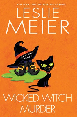 Wicked Witch Murder by Meier, Leslie