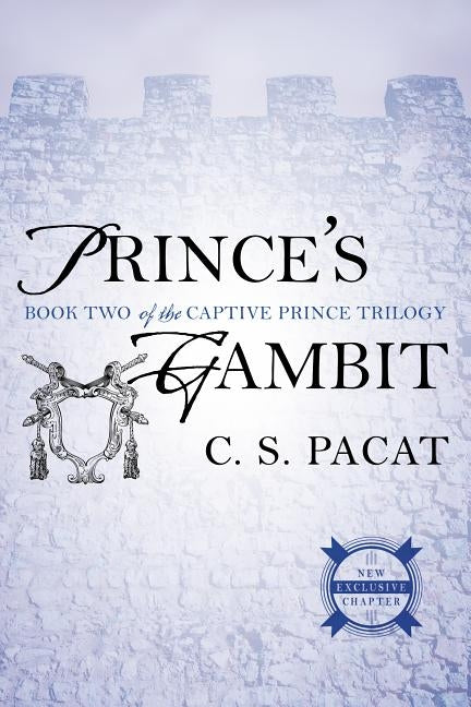 Prince's Gambit by Pacat, C. S.