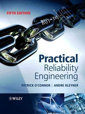 Practical Reliability Engineer by O'Connor