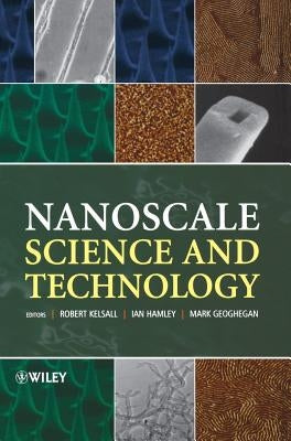 Nanoscale Science and Technology by Kelsall, Robert