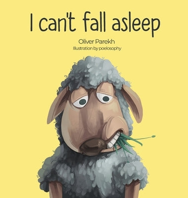 I can't fall asleep by Parekh, Oliver
