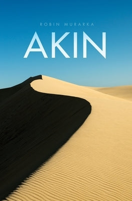 Akin by Murarka, Robin