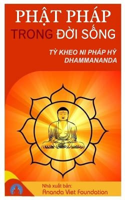 Phat Phap Trong Doi Song by Foundation, Ananda Viet