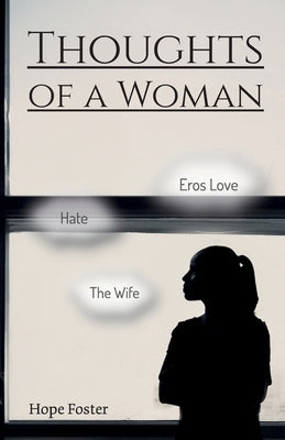 Thoughts of a woman, The wife by Foster, Hope