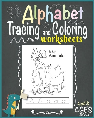 Alphabet Tracing and Coloring Worksheets for Kids ages 4 and Up by Education, Modern Kid