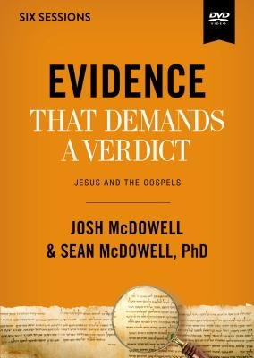 Evidence That Demands a Verdict Video Study: Jesus and the Gospels by McDowell, Josh