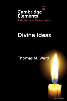 Divine Ideas by Ward, Thomas M.