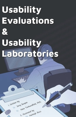 Usability Evaluations and Usability Laboratories by Tenhundfeld, Nate