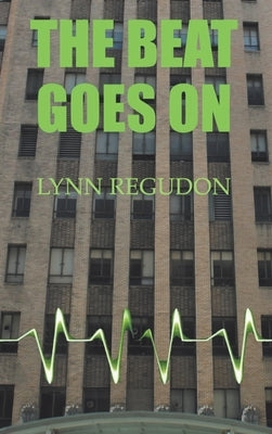 The Beat Goes On by Regudon, Lynn