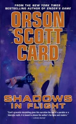 Shadows in Flight by Card, Orson Scott