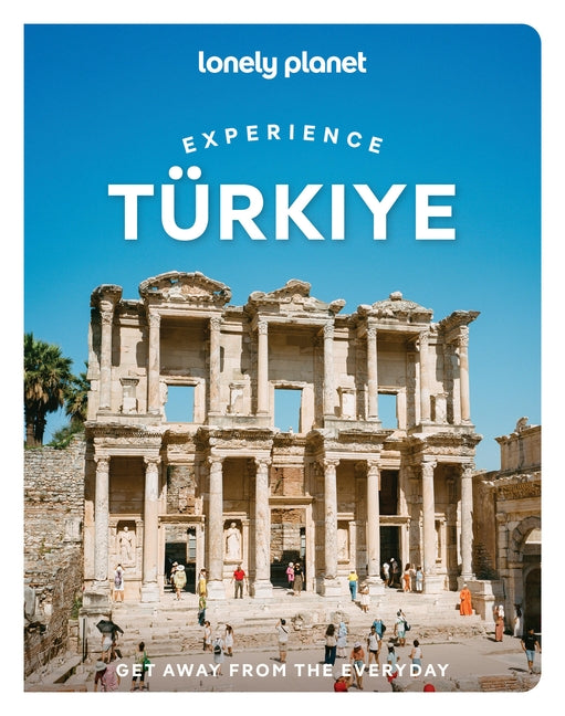 Lonely Planet Experience Turkiye by Planet, Lonely