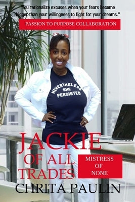 Jackie of All Trades: Mistress of None by Thomas, Spurgeon