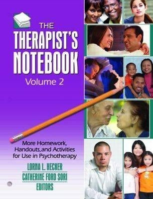 Therapist's Notebook: Homework, Handouts, and Activities for Use in Psychotherapy (2 Volumes) by Last, First