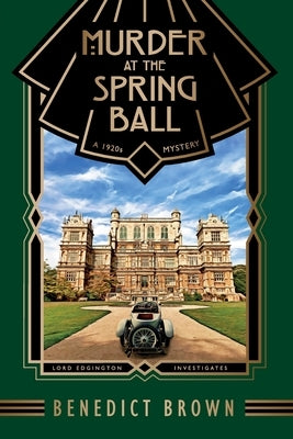 Murder at the Spring Ball by Brown, Benedict