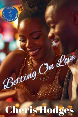 Betting On Love by Hodges, Cheris