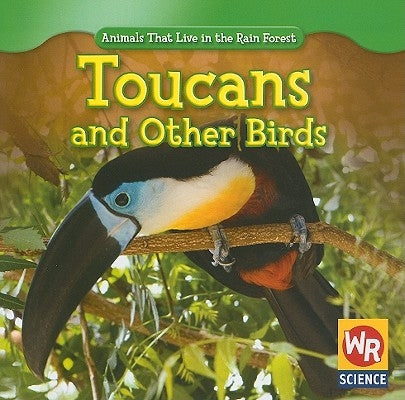Toucans and Other Birds by Guidone, Julie