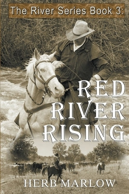 Red River Rising by Marlow, Herb