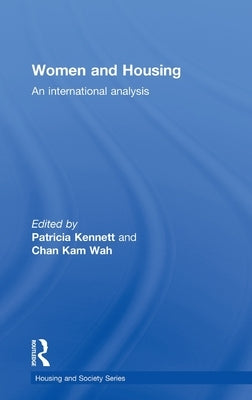 Women and Housing: An International Analysis by Kennett, Patricia
