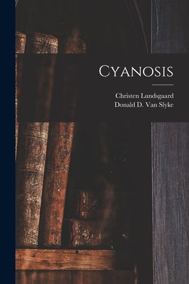 Cyanosis by Lundsgaard, Christen 1883-