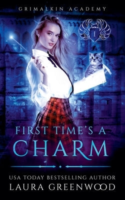 First Time's A Charm by Greenwood, Laura