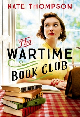 The Wartime Book Club by Thompson, Kate