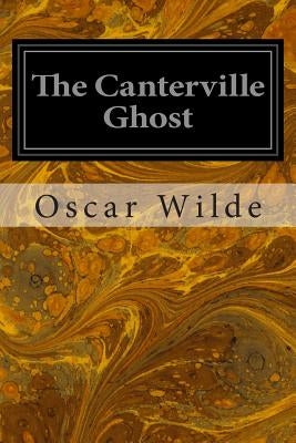 The Canterville Ghost by Wilde, Oscar