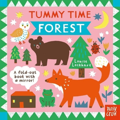 Tummy Time: Forest by Lockhart, Louise