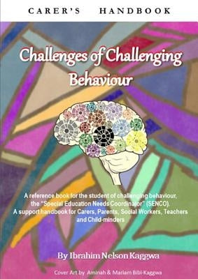 Challenges of Challenging Behaviour by Nelson Kaggwa, Ibrahim