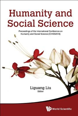 Humanity and Social Science (Ichss2016) by Liu Liguang