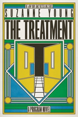 The Treatment: A Program Novel by Young, Suzanne