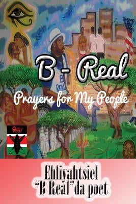 Prayers for My People by Da Poet, Ehliyahtsiel B. Real