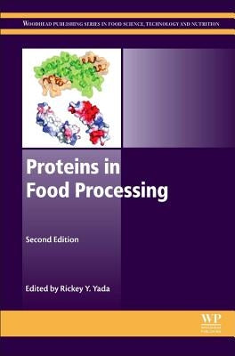 Proteins in Food Processing by Yada, Rickey Y.