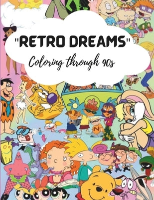 Retro dreams: Coloring through 90s by Autumn, Amelia