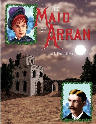 The Maid of Arran (b&w) by Baum, L. Frank