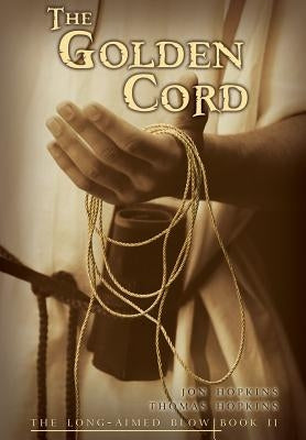 The Golden Cord by Hopkins, Jon