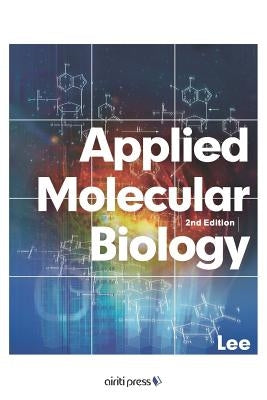 Applied Molecular Biology (2nd Edition) by Lee, Chao-Hung