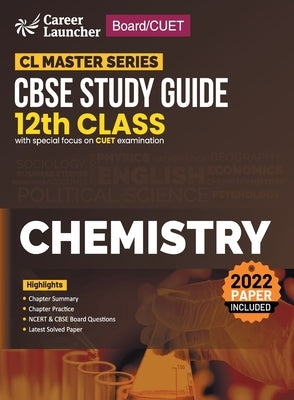 Board plus CUET 2023 CL Master Series - CBSE Study Guide - Class 12 - Chemistry by G K Publications (P) Ltd