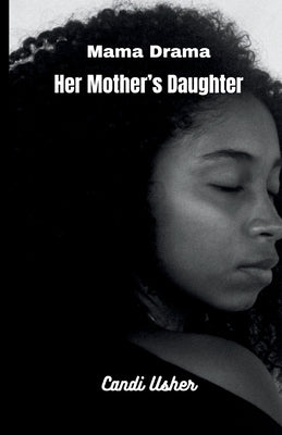 Her Mother's Daughter by Usher, Candi